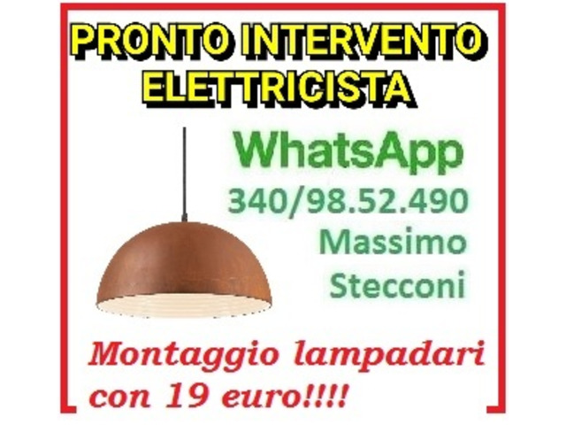 MONTAGGIO LAMPADARIO CON 19 EURO A ROMA E LIMITROFI