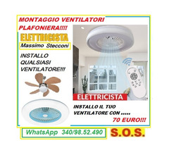 Lavoro manuale - Montaggio ventilatore a pale Ostia lido Roma